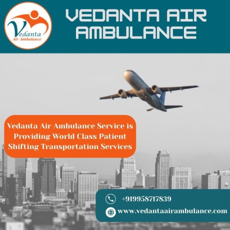 use-an-emergency-air-ambulance-with-suitable-medical-aid-from-chennai-by-vedanta-big-0
