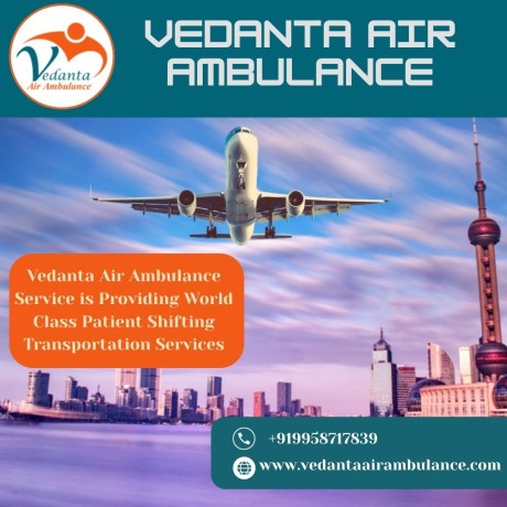 select-air-ambulance-with-a-medical-team-at-a-low-price-from-vellore-via-vedanta-big-0